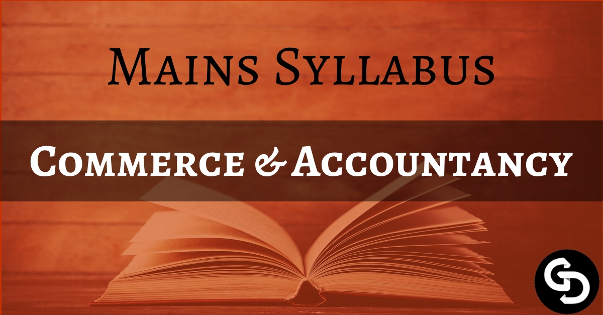 Commerce And Accountancy Optional Notes.pdf Download UPSC Mains Commerce and Accountancy Optional Syllabus PDF ...