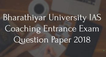 Bharathiyar University IAS Coaching Entrance Exam Question Paper 2018