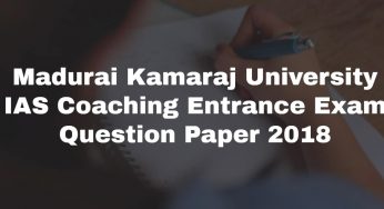 Madurai Kamaraj University IAS Coaching Entrance Exam Question Paper 2018