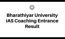 Bharathiyar University IAS Entrance Result