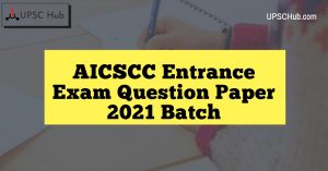 AICSCC Entrance Exam Question Paper 2021 Batch